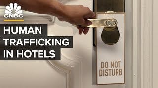 Why Hotels Like Marriott Have A Human Trafficking Problem